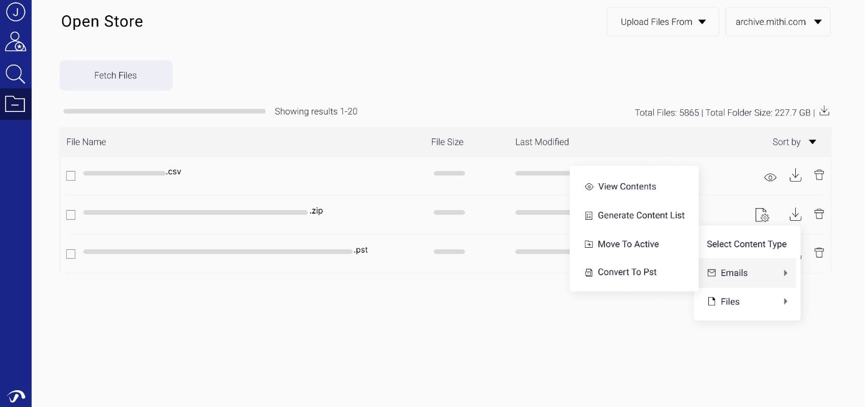 Perform all data operations from a single point in the Open Store